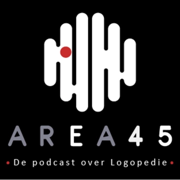 Area 45 - De podcast over Logopedie