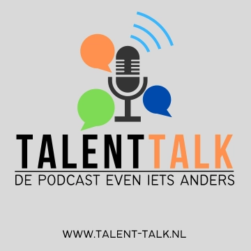 Talent Talk - De Podcast - Even iets anders